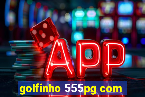 golfinho 555pg com